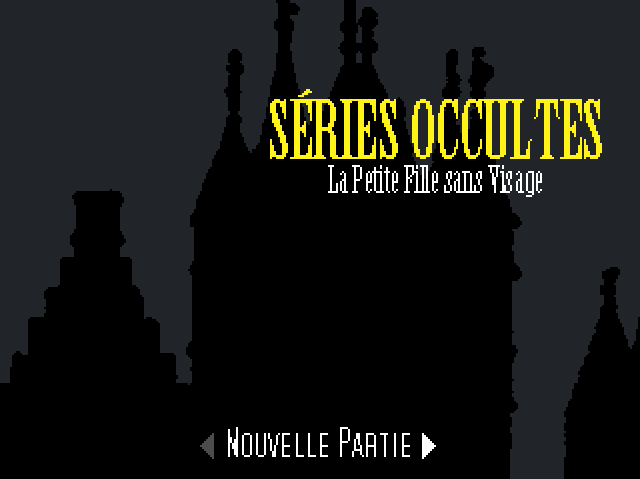 Séries Occultes - La Petite Fille sans Visage (2015)