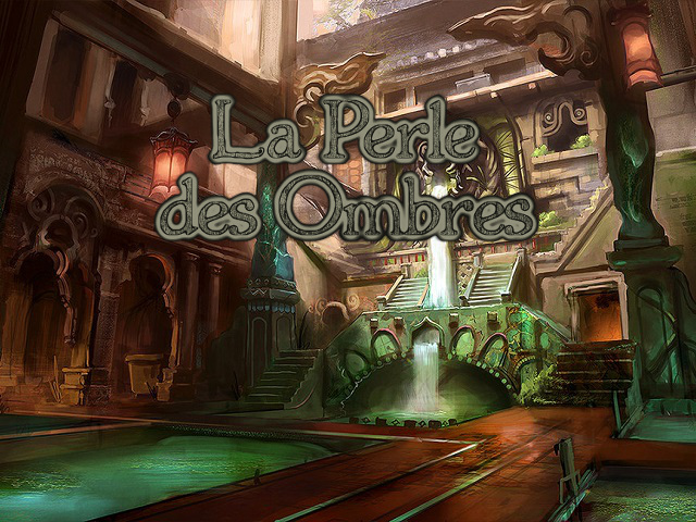 La Perle des Ombres (2016-2017) La Perle des Ombres (2016-2017)